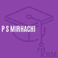 P S Mirhachi Primary School Logo