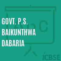 Govt. P.S. Baikunthwa Dabaria Primary School Logo