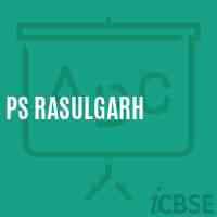 Ps Rasulgarh Primary School Logo