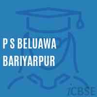 P S Beluawa Bariyarpur Primary School Logo