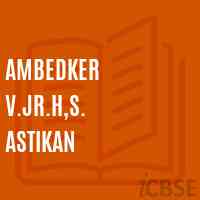 Ambedker V.Jr.H,S. Astikan Middle School Logo