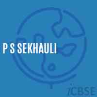 P S Sekhauli Primary School Logo