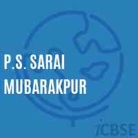 P.S. Sarai Mubarakpur Primary School Logo