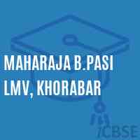 Maharaja B.Pasi Lmv, Khorabar Middle School Logo