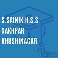 S.Sainik.H.S.S. Sakhpar Khushinagar Secondary School Logo