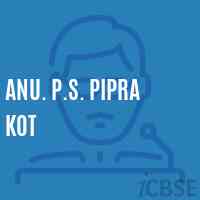 Anu. P.S. Pipra Kot Primary School Logo