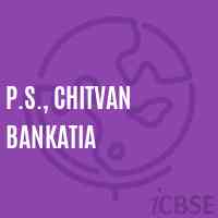 P.S., Chitvan Bankatia Primary School Logo