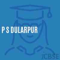 P S Dularpur Primary School Logo