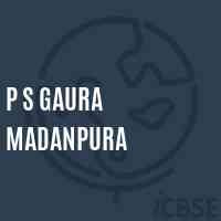 P S Gaura Madanpura Primary School Logo