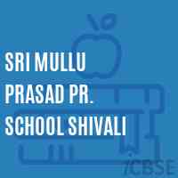 Sri Mullu Prasad Pr. School Shivali Logo