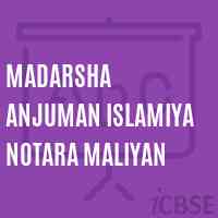 Madarsha Anjuman Islamiya Notara Maliyan Primary School Logo