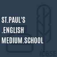 St.Paul'S .English Medium.School Logo