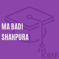 Ma Badi Shahpura School Logo