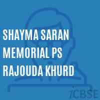 Shayma Saran Memorial Ps Rajouda Khurd Primary School Logo