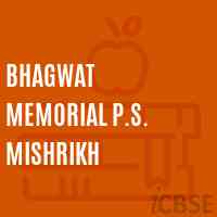Bhagwat Memorial P.S. Mishrikh Primary School Logo