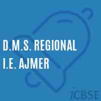 D.M.S. Regional I.E. Ajmer Senior Secondary School Logo