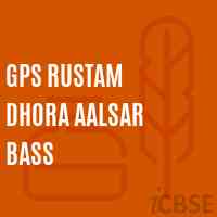 Gps Rustam Dhora Aalsar Bass Primary School Logo