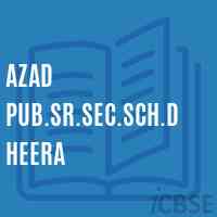 Azad Pub.Sr.Sec.Sch.Dheera Senior Secondary School Logo