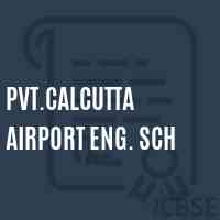 Pvt.Calcutta Airport Eng. Sch Senior Secondary School Logo