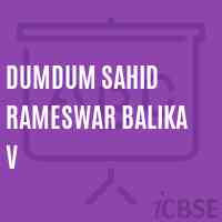 Dumdum Sahid Rameswar Balika V Secondary School Logo