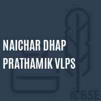Naichar Dhap Prathamik Vlps Primary School Logo
