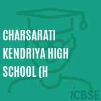 Charsarati Kendriya High School (H Logo