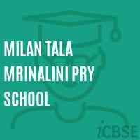 Milan Tala Mrinalini Pry School Logo