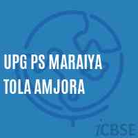 Upg Ps Maraiya Tola Amjora Primary School Logo