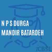 N P S Durga Mandir Batardeh Primary School Logo