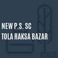 New P.S. Sc Tola Raksa Bazar Primary School Logo