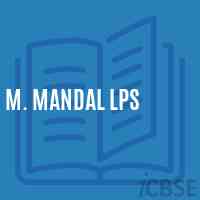 M. Mandal Lps Primary School Logo