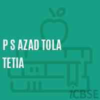 P S Azad Tola Tetia Primary School Logo