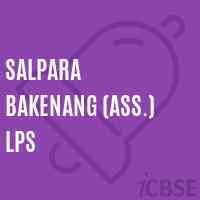 Salpara Bakenang (Ass.) Lps Primary School Logo