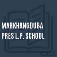 Markhangduba Pres L.P. School Logo