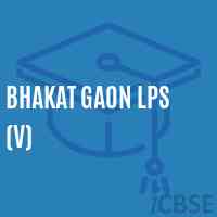 Bhakat Gaon Lps (V) Primary School Logo