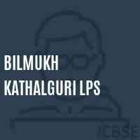 Bilmukh Kathalguri Lps Primary School Logo