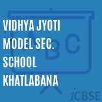 Vidhya Jyoti Model Sec. School Khatlabana Logo