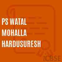 Ps Watal Mohalla Hardusuresh School Logo