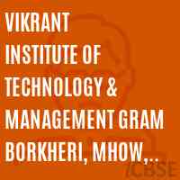 Vikrant Institute of Technology & Management Gram Borkheri, Mhow, Indore Logo