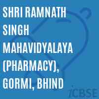 Shri Ramnath Singh Mahavidyalaya (Pharmacy), Gormi, Bhind College Logo