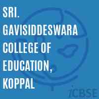 Sri. Gavisiddeswara College of Education, Koppal Logo
