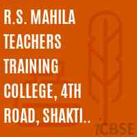 R.S. Mahila Teachers Training College, 4th Road, Shakti Nagar, Paota C-Road, Jodhpur Logo