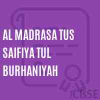 Al Madrasa Tus Saifiya Tul Burhaniyah School Logo