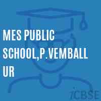 Mes Public School,P.Vemballur Logo
