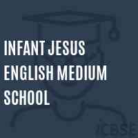 Infant Jesus English Medium School Logo