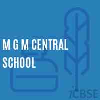 M G M Central School Logo
