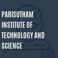 Parisutham Institute of Technology and Science Logo
