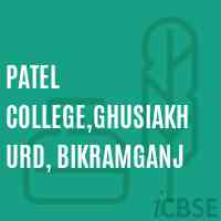 Patel College,Ghusiakhurd, Bikramganj Logo