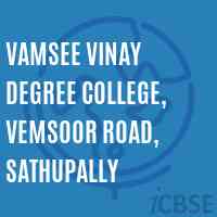 Vamsee Vinay Degree College, Vemsoor Road, Sathupally Logo