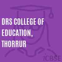 DRS College of Education, Thorrur Logo